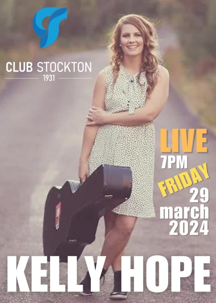 Kelly Hope LIVE at Club Stockton 7pm Friday 29th March 2024!