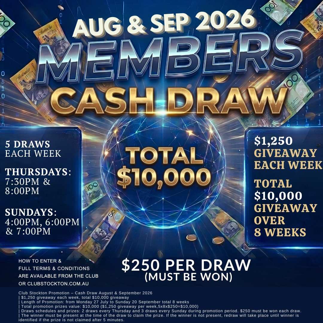 Get ready for the Club Stockton Members Cash Draw Aug & Sep 2026 with multiple weekly draws and a total of $10,000 in prizes to be won!