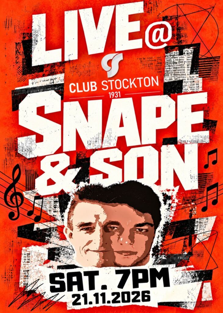 Snape and Son at Club Stockton
