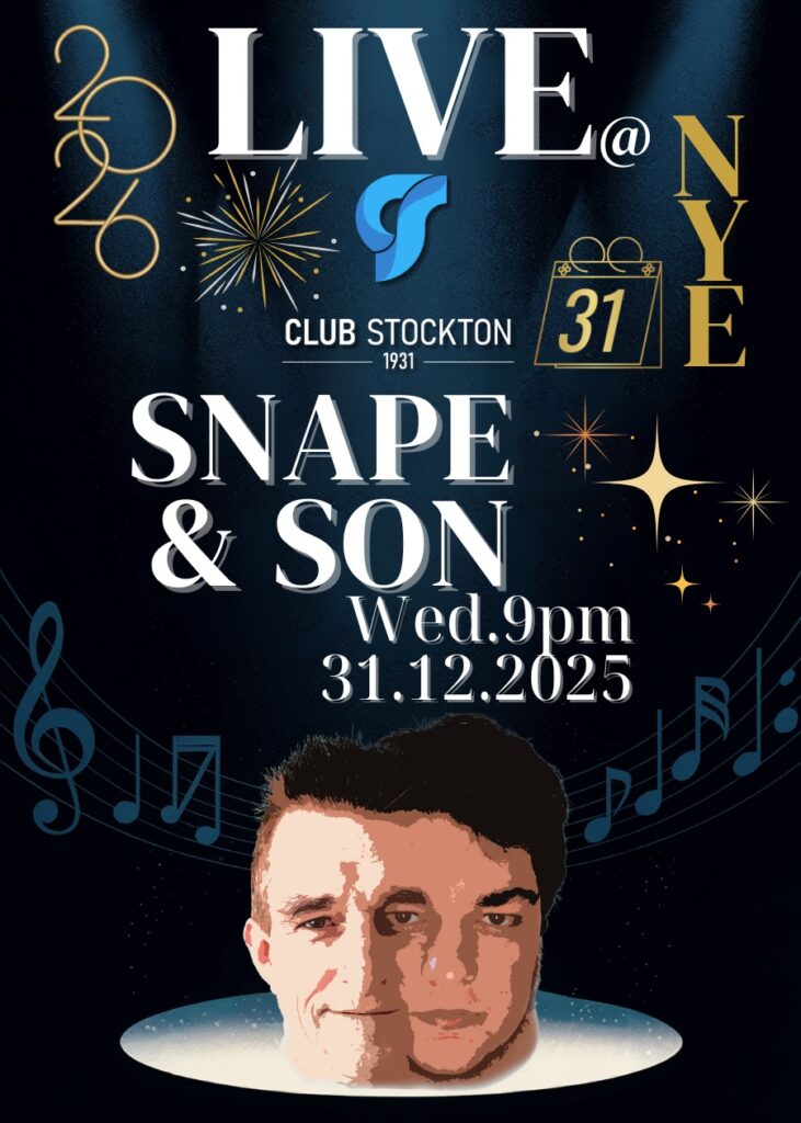 Snape and Son NYE Club Stockton 31122025