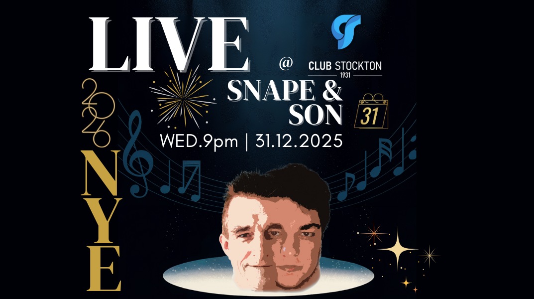 Snape and Son NYE Club Stockton 31122025