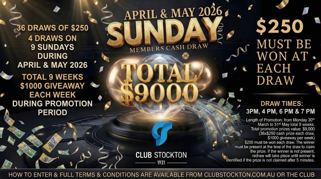 Club Stockton $9,000 Members Cash Draw April & May 2026 - $1000 giveaway every Sunday