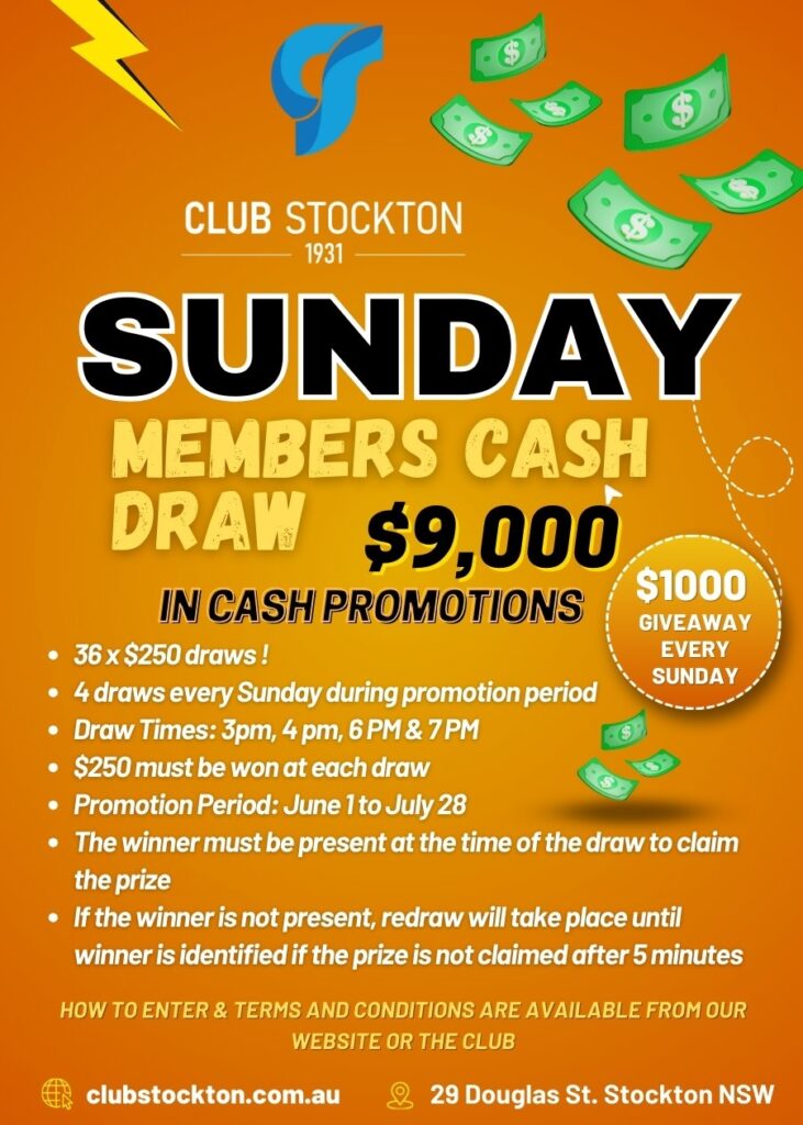 Club Stockton Members $9,000 Cash Draw June July $1,000 cash given away every Sunday