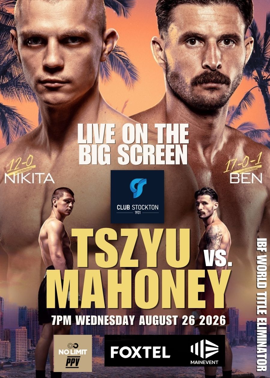 TSZYU v MAHONEY Live on the BIG Screen at Club Stockton