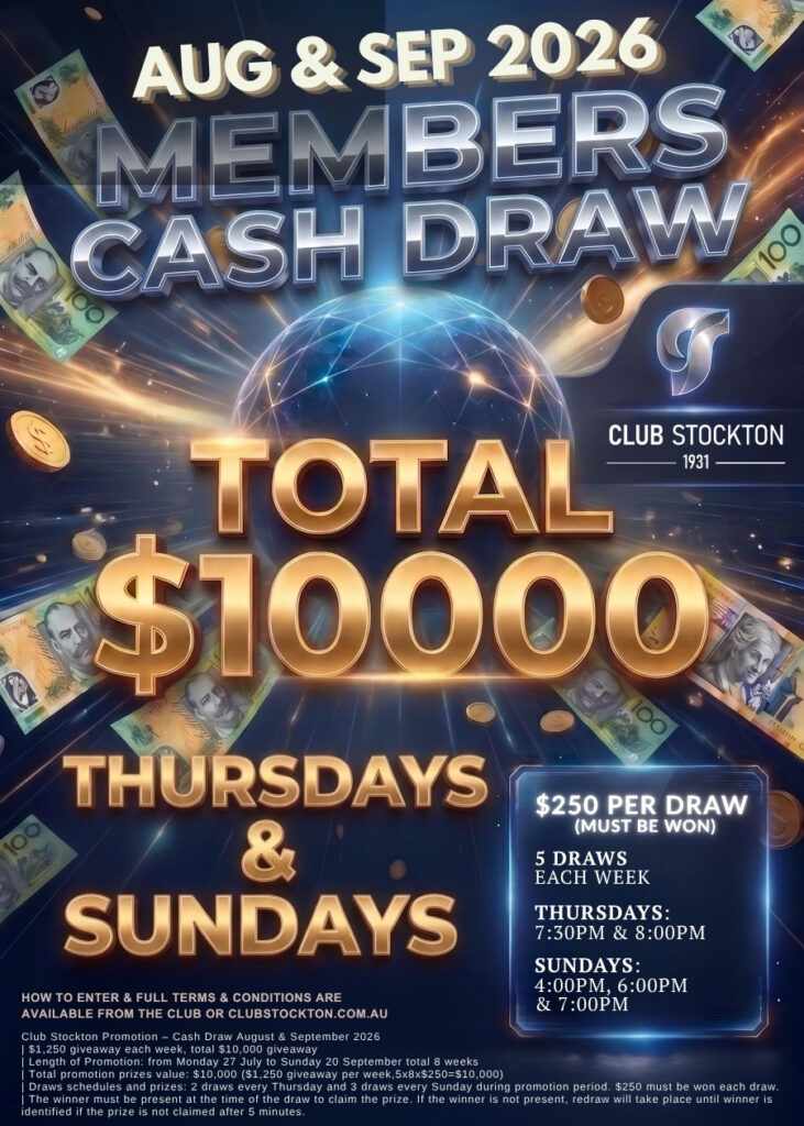 Get ready for the Club Stockton Members Cash Draw Aug & Sep 2026 with multiple weekly draws and a total of $10,000 in prizes to be won!