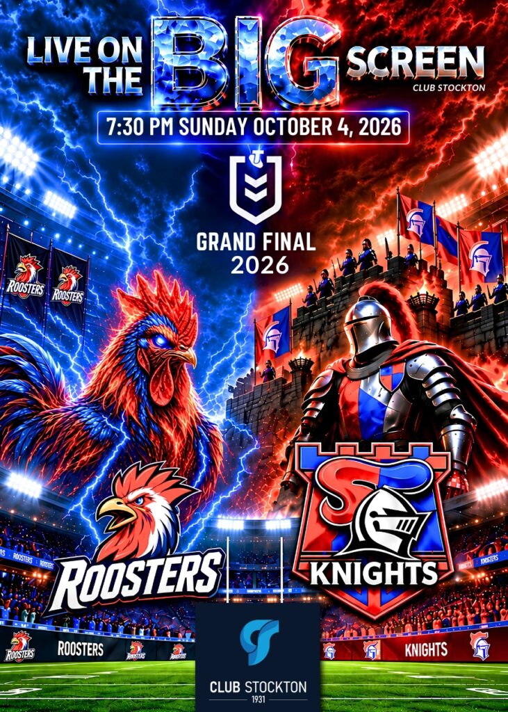 ROOSTERS vs KNIGHTS NRL GRAND FINAL 2026 LIVE ON THE BIG SCREEN AT CLUB STOCKTON