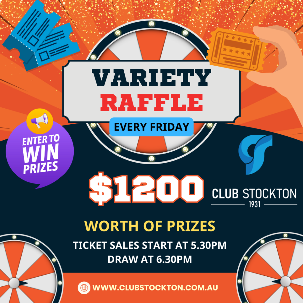 Club Stockton Variety Raffle Friday